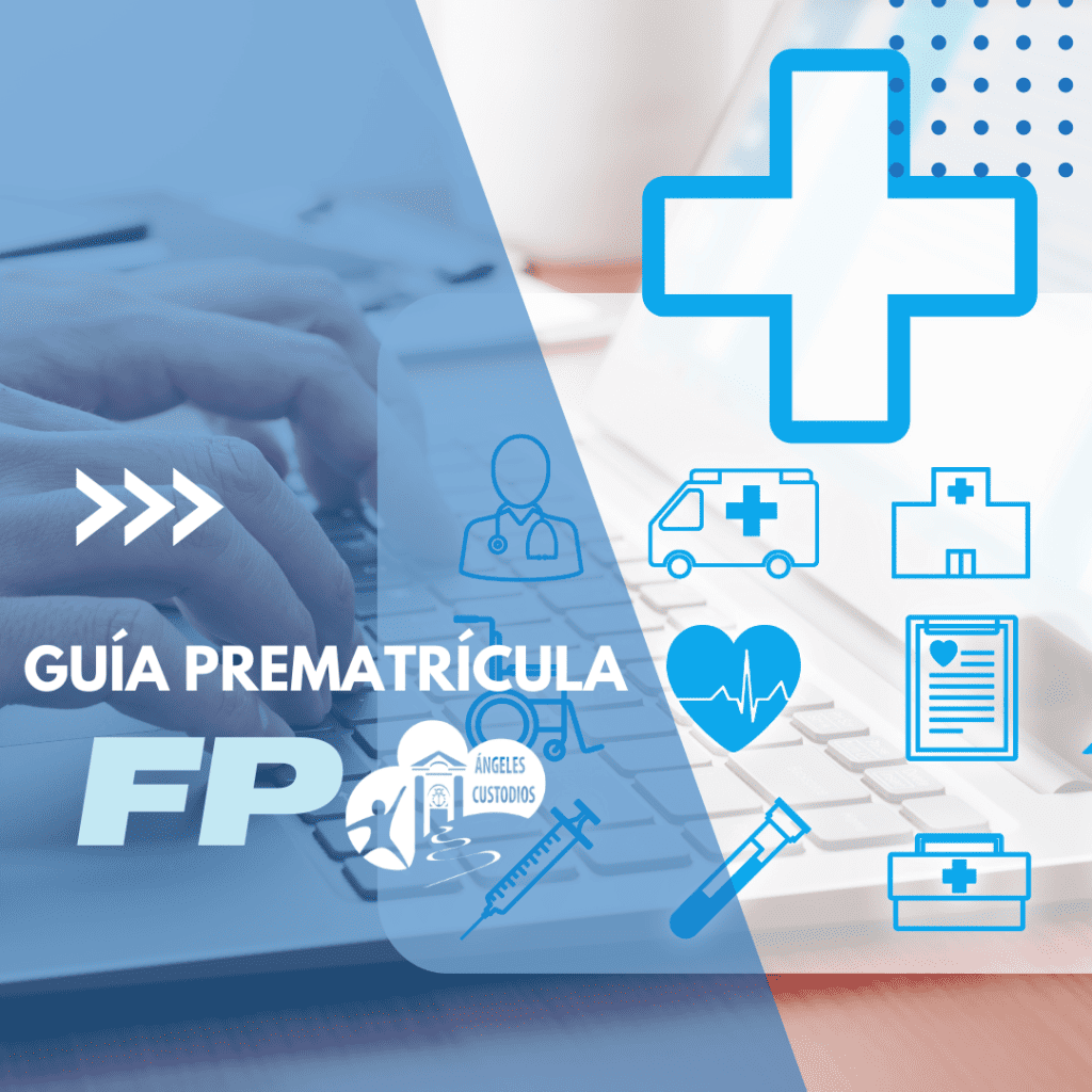GUÍA Y FECHAS PREMATRÍCULA FORMACIÓN PROFESIONAL
